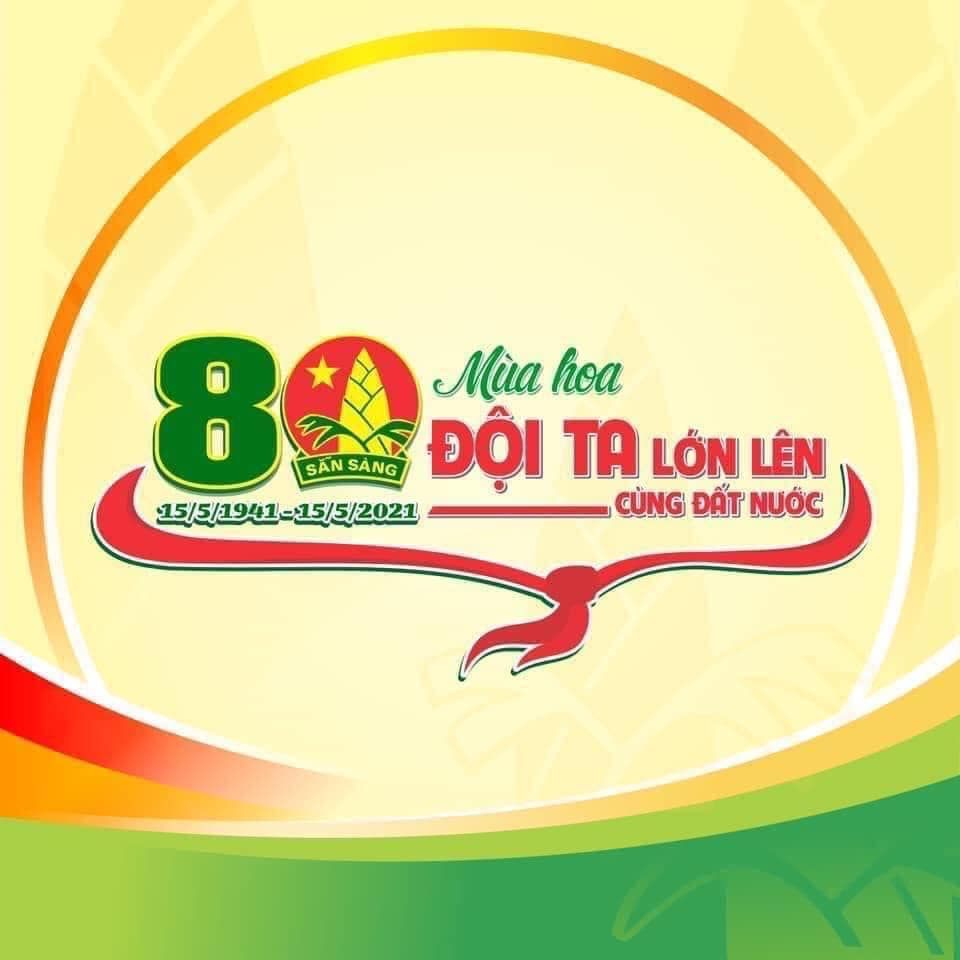 Kỷ niệm 80 năm Ngày thành lập Đội Thiếu niên tiền phong Hồ Chí Minh  (15/5/1941 – 15/5/2021) – Tuổi trẻ Bình Định, Tỉnh đoàn Bình Định, Hội LHTN  Việt Nam tỉnh